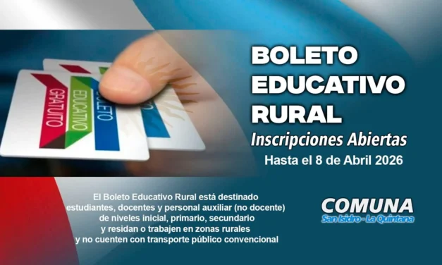 Boleto Educativo Rural 2026: requisitos, plazos y cómo inscribirse en la Comuna San Isidro – La Quintana