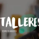 🎨🫟Talleres 2026🪇Centro Cultural Espacio Abierto