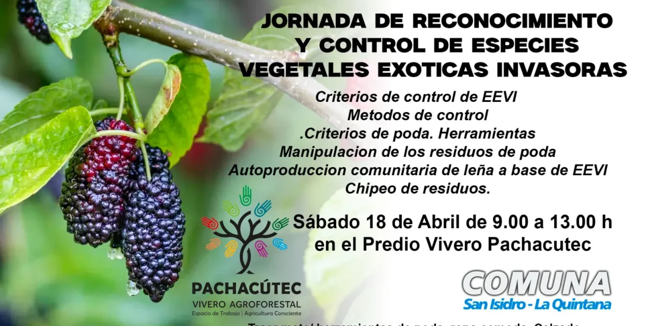 Jornada de reconocimiento y control de especies vegetales exoticas invasoras.