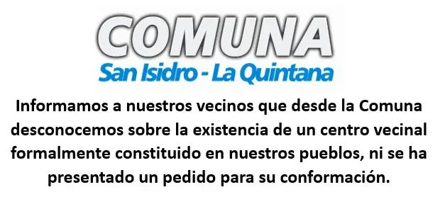 La Comuna aclara que no existe un Centro Vecinal formalmente constituido en San Isidro – La Quintana