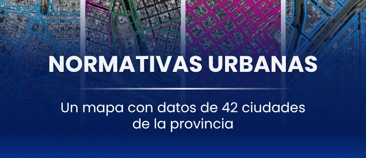 Un recurso para consultar indicadores de uso y ordenamiento del suelo en la provincia