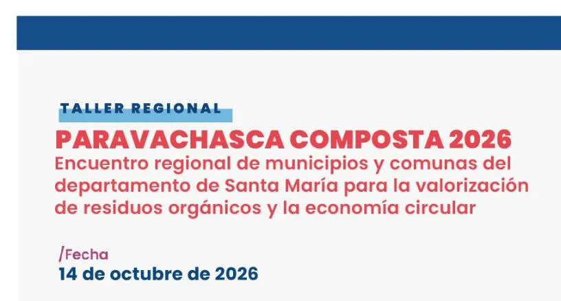 José de la Quintana será sede del Taller Regional “Paravachasca Composta 2026”